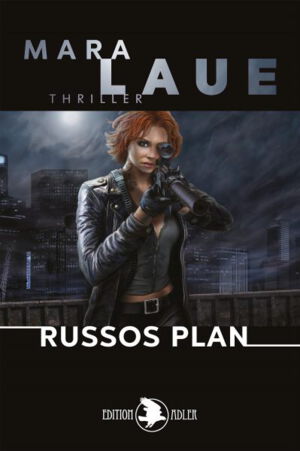 Mara Laue - Russos Plan