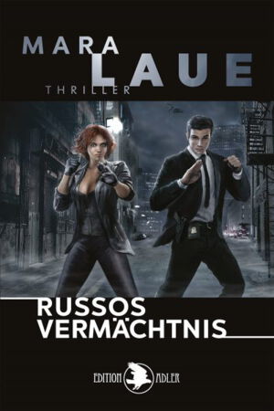 Mara Laue - Russos Vermächtnis